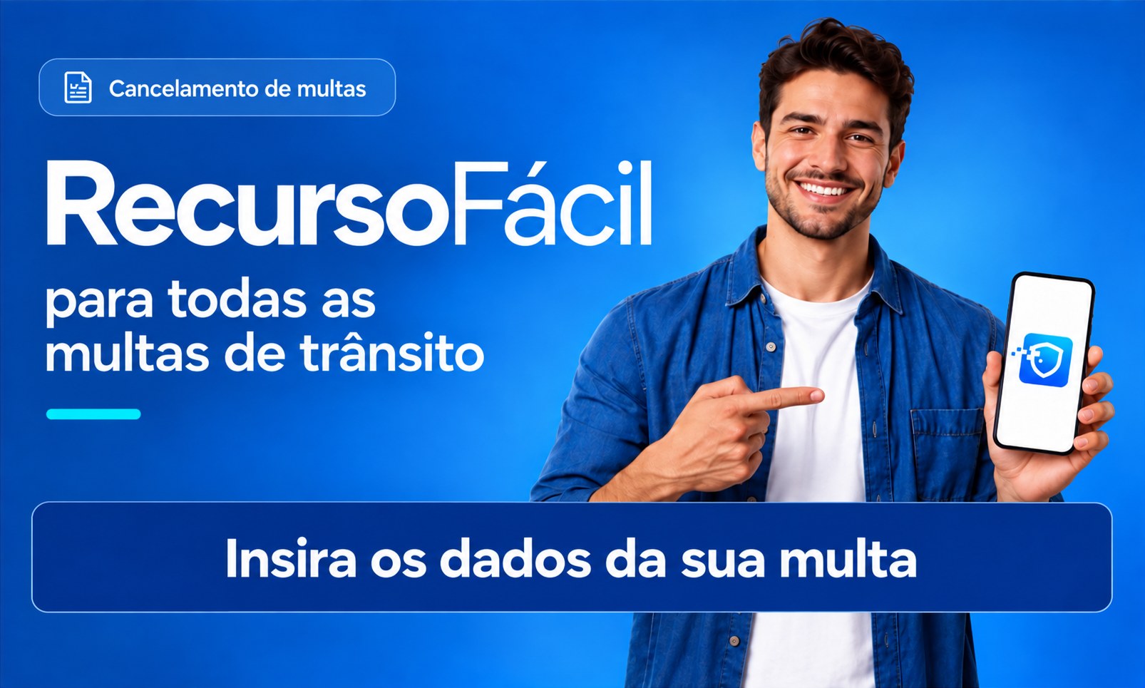Cancelamento de multas. Recurso Fácil para todas as multas de trânsito. Insira os dados da sua multa.