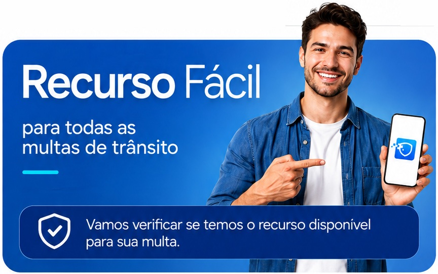 Recurso Fácil para todas as multas de trânsito. Vamos verificar se temos o recurso disponível para sua multa.